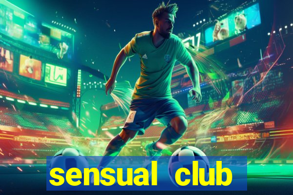 sensual club esporte interativo